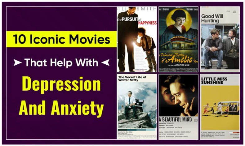10 Iconic Movies That Help with Depression and Anxiety — Every Movie Has a Lesson